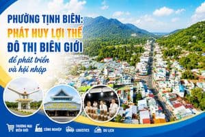 Tịnh Biên - Đô thị biên giới bứt phá nhờ khai thác lợi thế giao thương và hội nhập